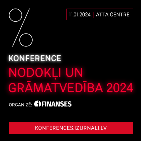 Konference “Nodokļi un grāmatvedība 2024” jau pēc mēneša!